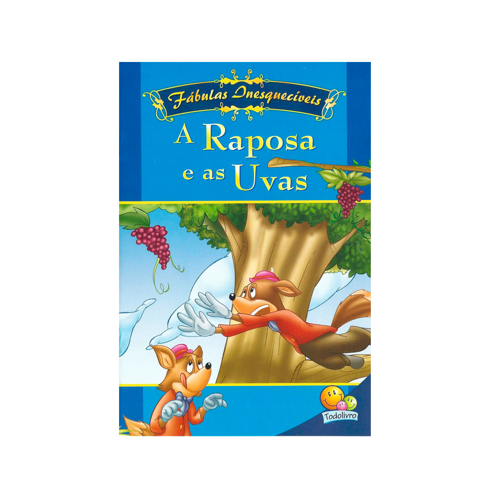 Livro Raposa e as Uvas Fábulas Inesquecíveis News Center Online newscenter